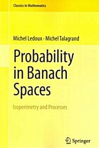 Probability in Banach Spaces: Isoperimetry and Processes (Paperback)