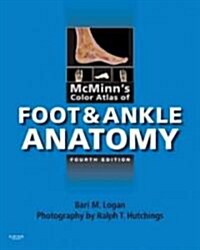 McMinns Color Atlas of Foot and Ankle Anatomy (Hardcover, 4)
