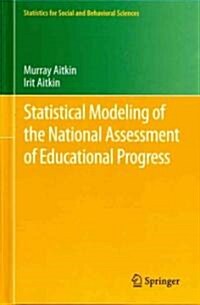 Statistical Modeling of the National Assessment of Educational Progress (Hardcover, 2011)