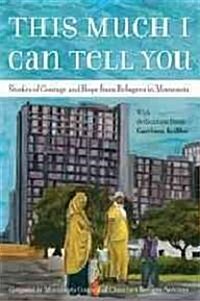 This Much I Can Tell You (Paperback)