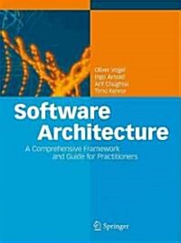 Software Architecture: A Comprehensive Framework and Guide for Practitioners (Hardcover, 2011)