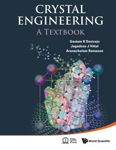 Crystal Engineering: A Textbook (Paperback)