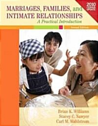 Marriages, Families, and Intimate Relationships (Paperback, 2nd)