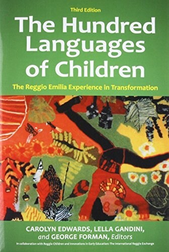 The Hundred Languages of Children: The Reggio Emilia Experience in Transformation (Paperback, 3)