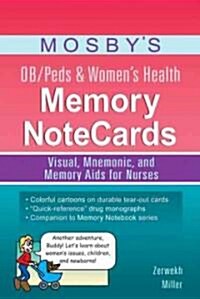 Mosbys OB/Peds & Womens Health Memory Notecards: Visual, Mnemonic, and Memory AIDS for Nurses (Spiral)