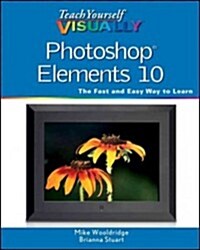 Teach Yourself Visually Photoshop Elements 10 (Paperback)