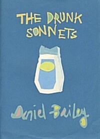 The Drunk Sonnets (Paperback)