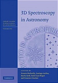 3D Spectroscopy in Astronomy (Paperback)