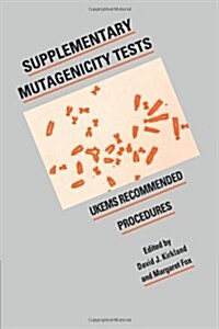 Supplementary Mutagenicity Tests : UKEMS Recommended Procedures (Paperback)