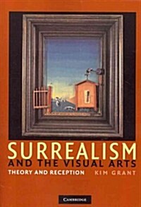 Surrealism and the Visual Arts : Theory and Reception (Paperback)