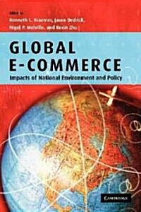 Global E-Commerce : Impacts of National Environment and Policy (Paperback)