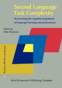 Second language task complexity : researching the cognition hypothesis of language learning and performance