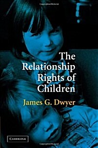 The Relationship Rights of Children (Paperback)