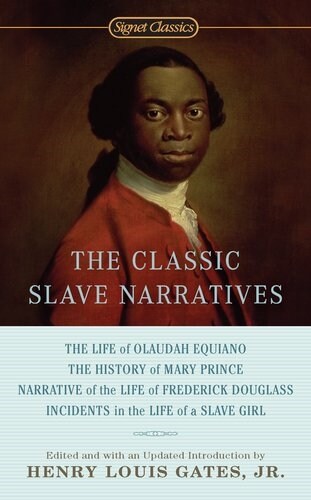 The Classic Slave Narratives (Paperback)