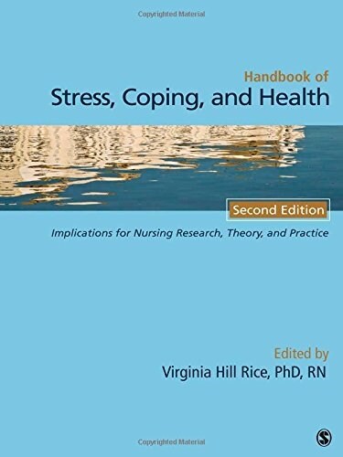 Handbook of Stress, Coping, and Health: Implications for Nursing Research, Theory, and Practice (Hardcover, 2)