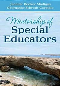 Mentorship of Special Educators (Paperback)