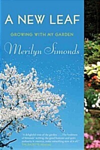 A New Leaf: Growing with My Garden (Paperback)
