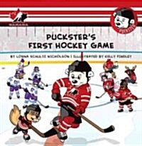 Pucksters First Hockey Game (Paperback)