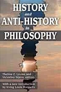 History and Anti-History in Philosophy (Paperback)