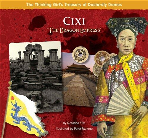 CIXI the Dragon Empress (Hardcover)