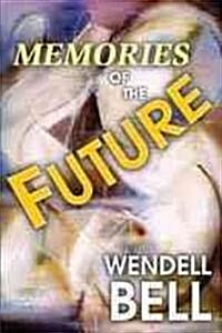 Memories of the Future (Hardcover)