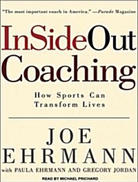 Insideout Coaching: How Sports Can Transform Lives (Audio CD, Library - CD)