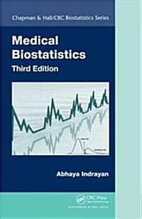 Medical Biostatistics, Third Edition (Hardcover, 3 New edition)