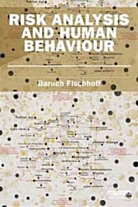 Risk Analysis and Human Behavior (Paperback)