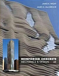 Reinforced Concrete: Mechanics and Design (Hardcover, 6)