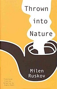 Thrown into Nature (Paperback)