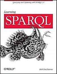 Learning Sparql (Paperback)