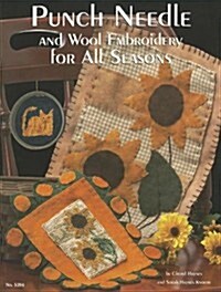 Punch Needle and Wool Embroidery for All Seasons (Paperback)