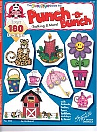 Punch-A-Bunch: The Scraphappy Guide to Chalking & More: Chalking & More (Paperback)