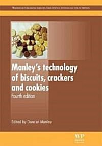 Manleys Technology of Biscuits, Crackers and Cookies (Hardcover, 4 ed)
