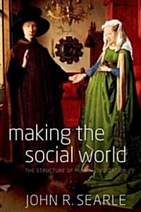 Making the Social World: The Structure of Human Civilization (Paperback)