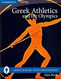 Greek Athletics and the Olympics (Paperback)