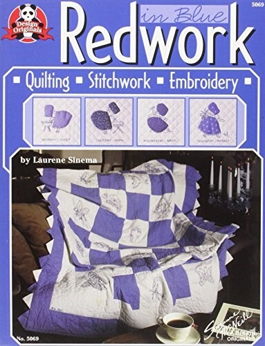 Redwork in Blue: Quilting Stitchwork Embroidery (Paperback)