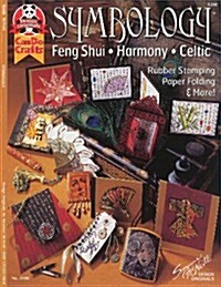 Symbology: Feng Shui, Harmony, Celtic - Ruber Stamping, Paper Folding & More (Paperback)