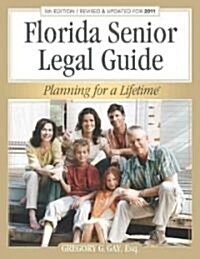 The Florida Senior Legal Guide (Paperback, 5th, Revised, Updated)