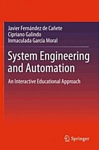 System Engineering and Automation: An Interactive Educational Approach (Hardcover)