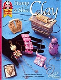 Stamp & Slice Clay (Paperback)