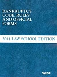 Bankruptcy Code, Rules and Official Forms (Paperback)