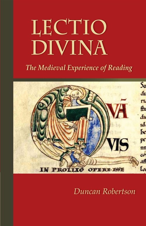 Lectio Divina: The Medieval Experience of Reading Volume 238 (Paperback)