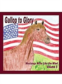 Gallop to Glory (Paperback)