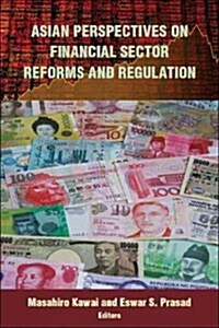 Asian Perspectives on Financial Sector Reforms and Regulation (Paperback)