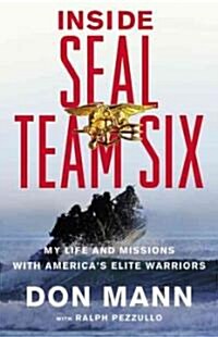 Inside SEAL Team Six (Hardcover, 1st)