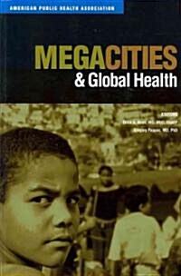 Megacities & Global Health (Paperback)