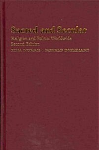 Sacred and Secular : Religion and Politics Worldwide (Hardcover, 2 Revised edition)