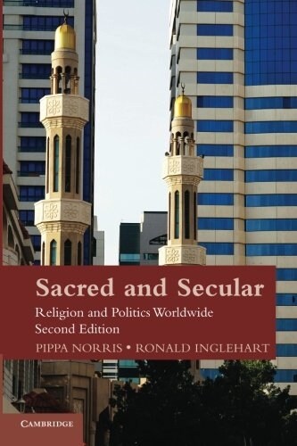 Sacred and Secular : Religion and Politics Worldwide (Paperback, 2 Revised edition)