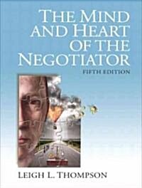 [중고] The Mind and Heart of the Negotiator (Paperback, 5)